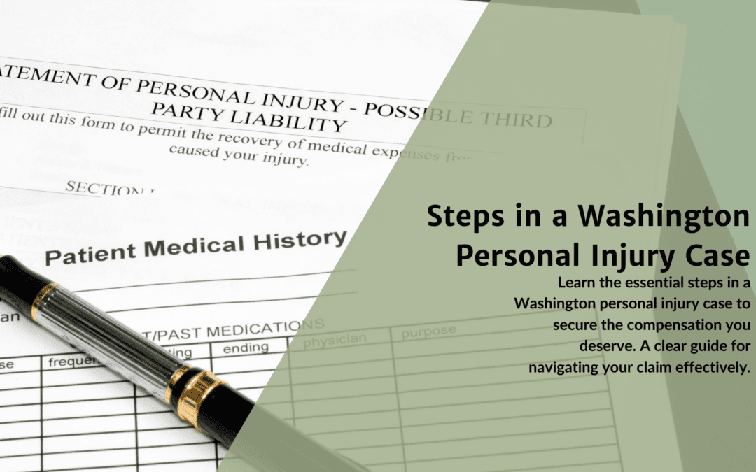 Steps in a Washington Personal Injury Case